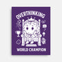 Overthinking World Champion-None-Stretched-Canvas-fanfabio