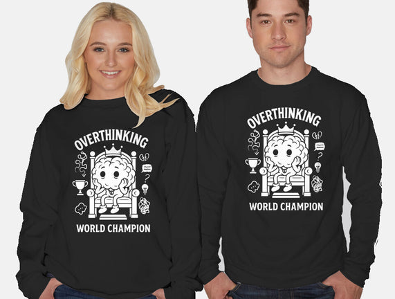 Overthinking World Champion