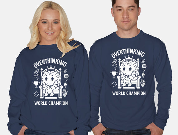 Overthinking World Champion