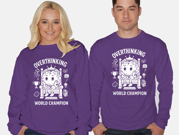 Overthinking World Champion