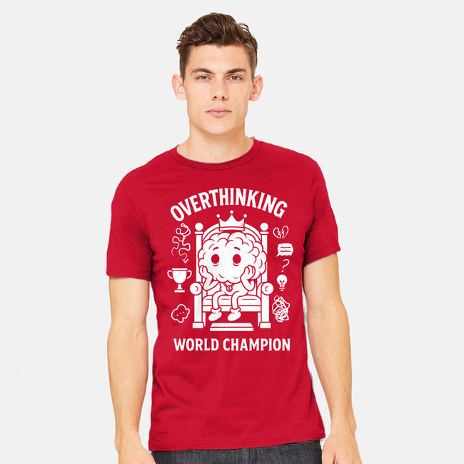 Overthinking World Champion-Mens-Heavyweight-Tee-fanfabio