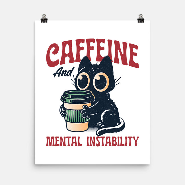 Caffeine And Mental Instability-None-Matte-Poster-Popnotic