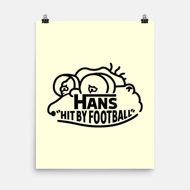Hans Hit By Football-None-Matte-Poster-Raffiti