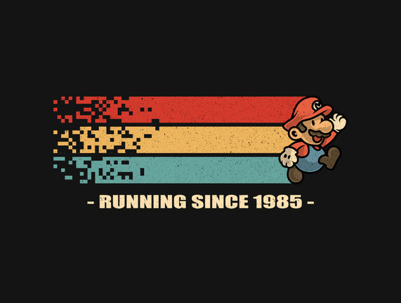 Running Since 1985