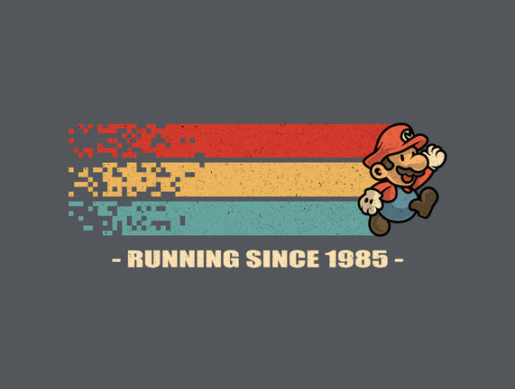 Running Since 1985