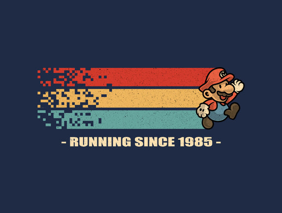 Running Since 1985