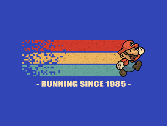Running Since 1985