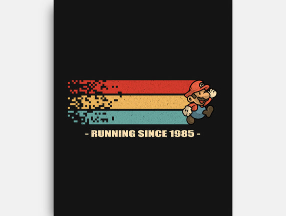 Running Since 1985