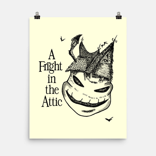 A Fright In The Attic-None-Matte-Poster-SeamusAran