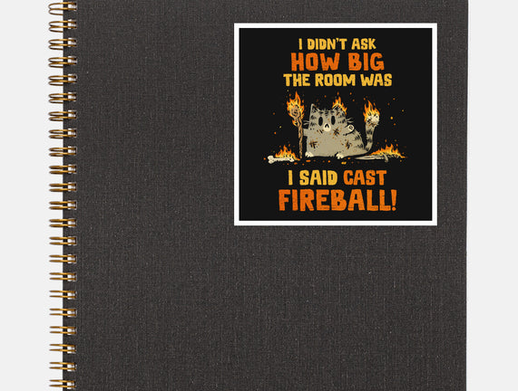 I Said Cast Fireball