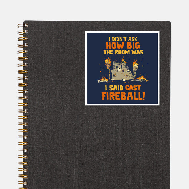 I Said Cast Fireball-None-Glossy-Sticker-kg07