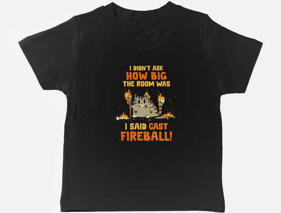I Said Cast Fireball