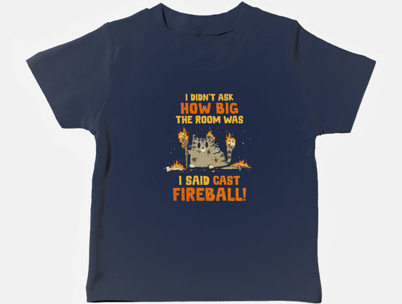 I Said Cast Fireball