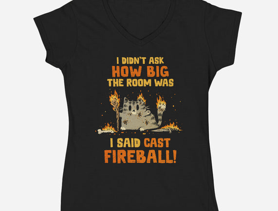 I Said Cast Fireball