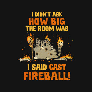 I Said Cast Fireball