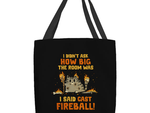 I Said Cast Fireball
