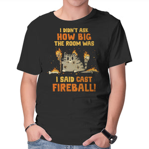 I Said Cast Fireball