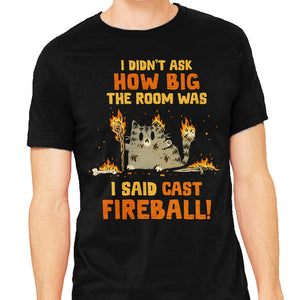 I Said Cast Fireball