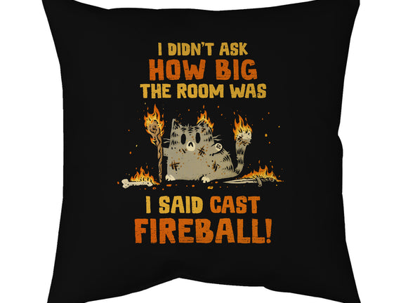 I Said Cast Fireball