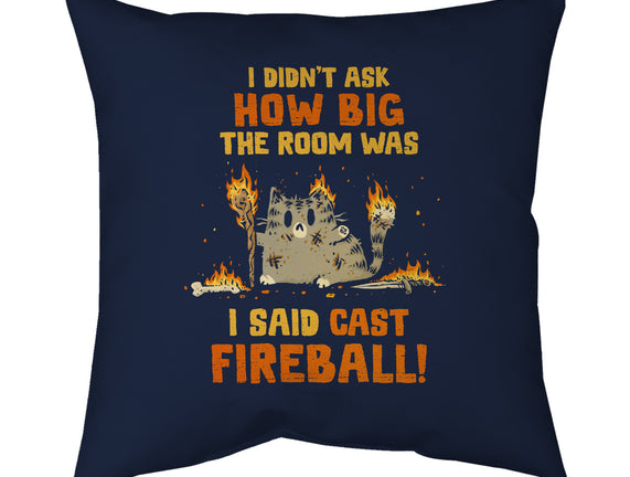 I Said Cast Fireball