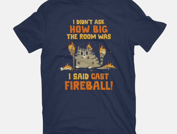 I Said Cast Fireball