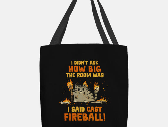 I Said Cast Fireball
