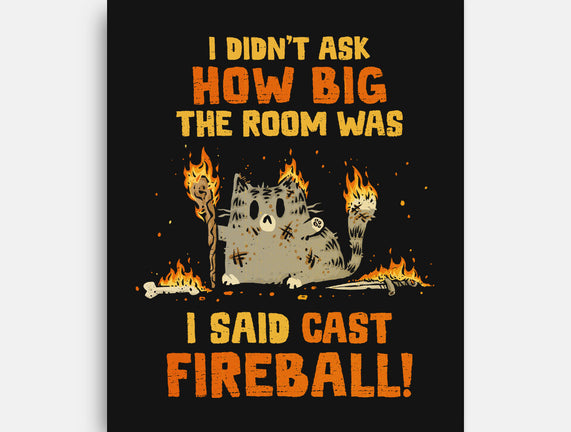 I Said Cast Fireball