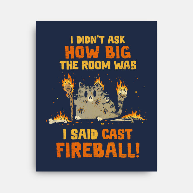I Said Cast Fireball-None-Stretched-Canvas-kg07