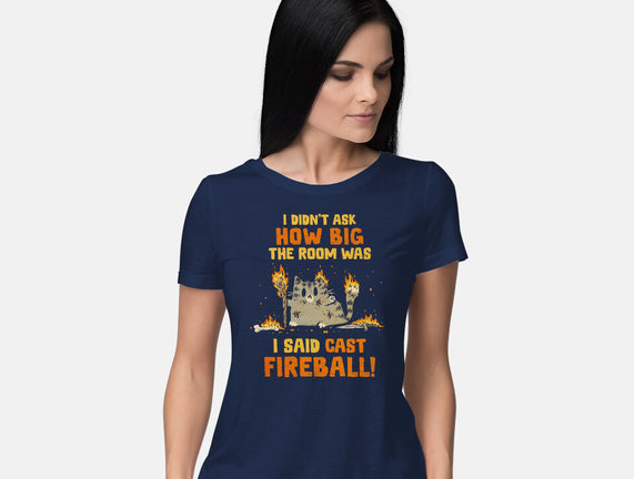 I Said Cast Fireball
