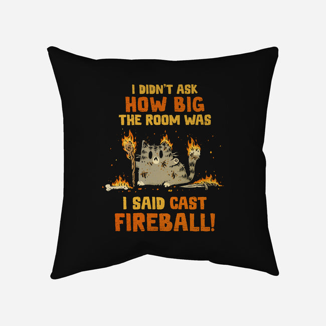 I Said Cast Fireball-None-Removable Cover w Insert-Throw Pillow-kg07