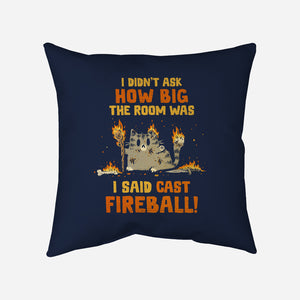 I Said Cast Fireball-None-Removable Cover w Insert-Throw Pillow-kg07