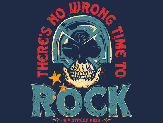 No Wrong Time To Rock