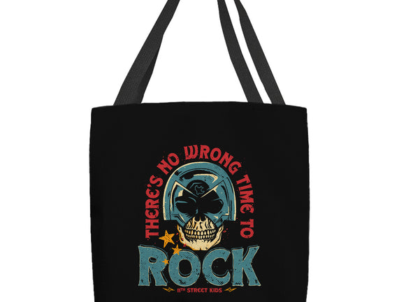 No Wrong Time To Rock