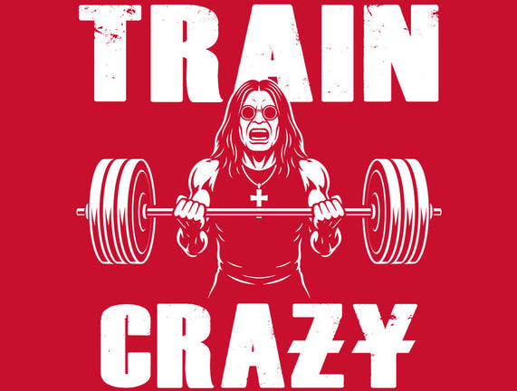 Train Crazy