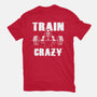 Train Crazy-Unisex-Basic-Tee-Boggs Nicolas