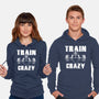 Train Crazy-Unisex-Pullover-Sweatshirt-Boggs Nicolas