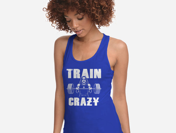 Train Crazy