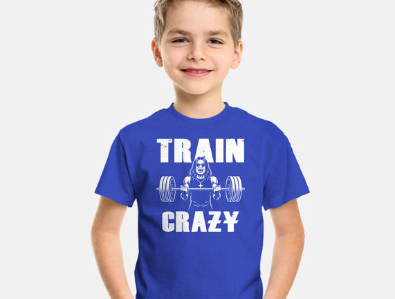 Train Crazy