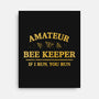 Amateur Bee Keeper-None-Stretched-Canvas-kg07
