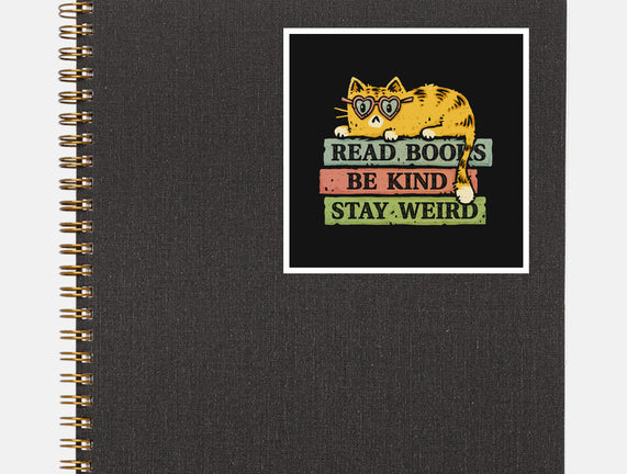 Read Books And Stay Weird