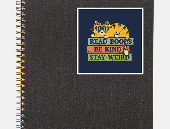 Read Books And Stay Weird