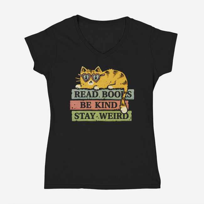 Read Books And Stay Weird-Womens-V-Neck-Tee-kg07