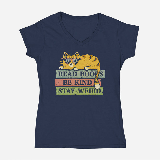 Read Books And Stay Weird-Womens-V-Neck-Tee-kg07
