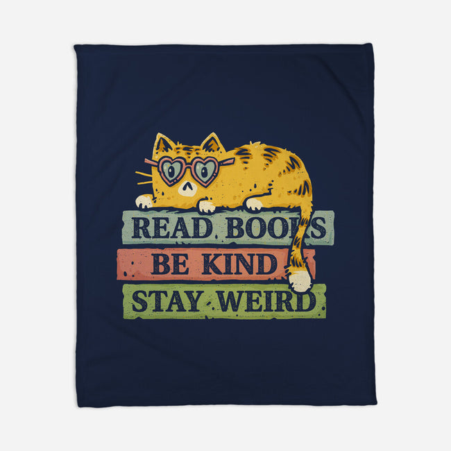 Read Books And Stay Weird-None-Fleece-Blanket-kg07