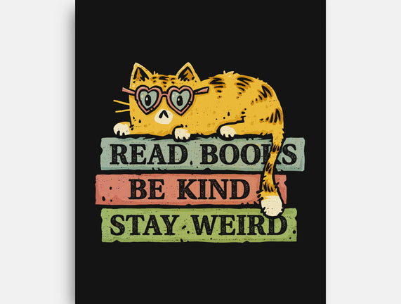 Read Books And Stay Weird