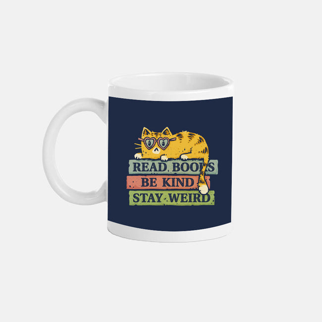 Read Books And Stay Weird-None-Mug-Drinkware-kg07
