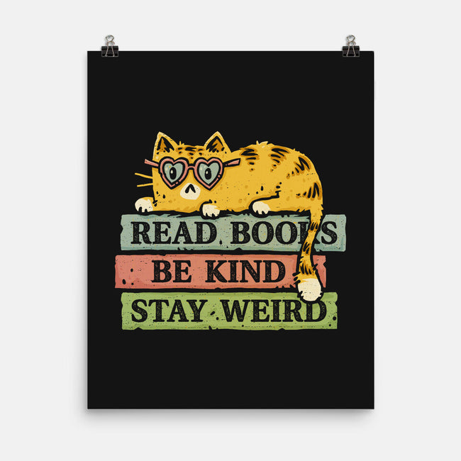 Read Books And Stay Weird-None-Matte-Poster-kg07