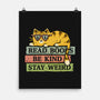 Read Books And Stay Weird-None-Matte-Poster-kg07