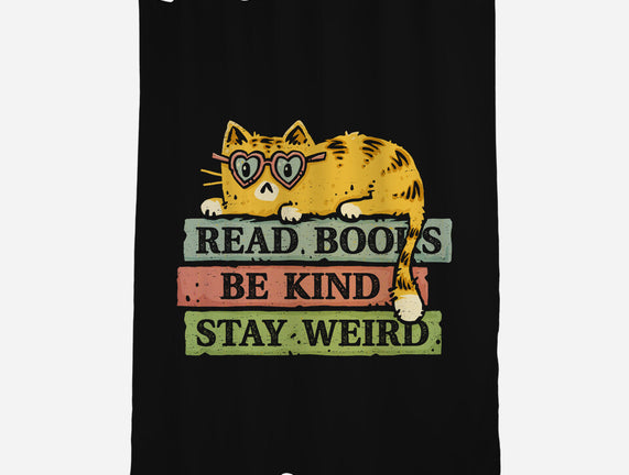 Read Books And Stay Weird