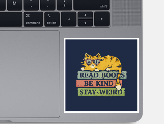 Read Books And Stay Weird